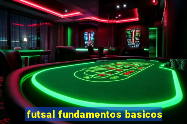 futsal fundamentos basicos